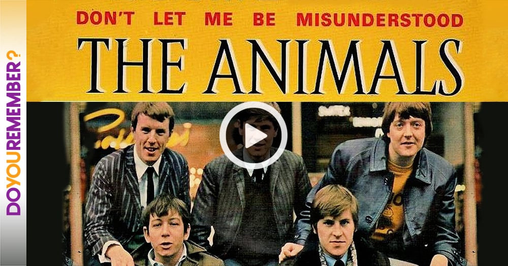 The Animals: "Don't Let Me Be Misunderstood" - Do You Remember?